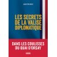 Les secrets de la valise diplomatique - Jean-Yves Defay