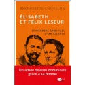 Elisabeth et Félix Leseur - Bernadette Chovelon