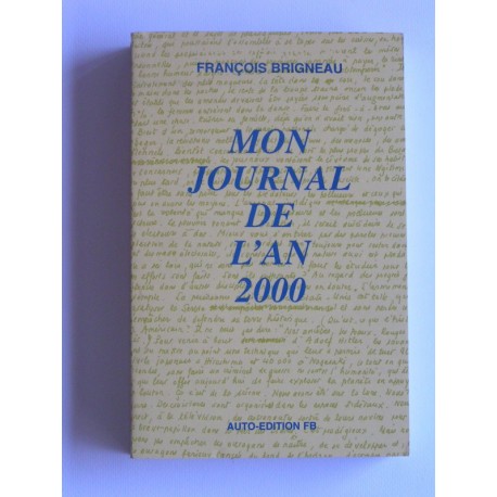Mon journal de l'an 2000 - François Brigneau