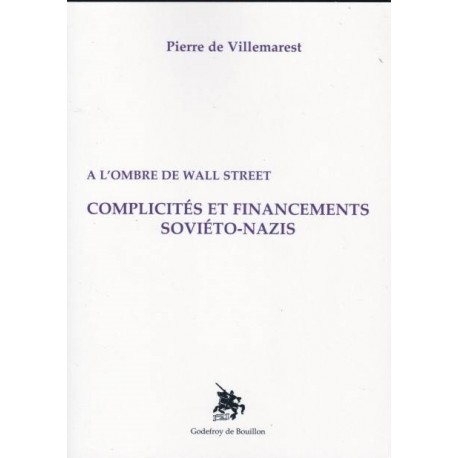 Complicités et financements soviéto-nazis - Pierre de Villemarest