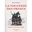 La vocation des Francs - Michel Defaye