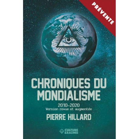Croniques du mondialisme 2010-2020 - Pierre Hillard