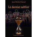 Le dernier sablier - Jean-Michel Conrad