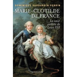 Marie-Clotilde de France - Dominique Sabourdin-Perrin