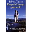 Eloge de l'énergie vagabonde - Sylvain Tesson (Poche)