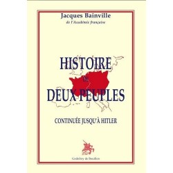 Histoire de deux peuples - Jacques Bainville