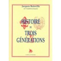 Histoire de trois générations - Jacques Bainville