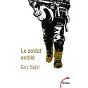 Le soldat oublié - Guy Sajer (poche)
