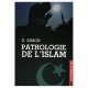 Pathologie de l'islam - D. Kimon