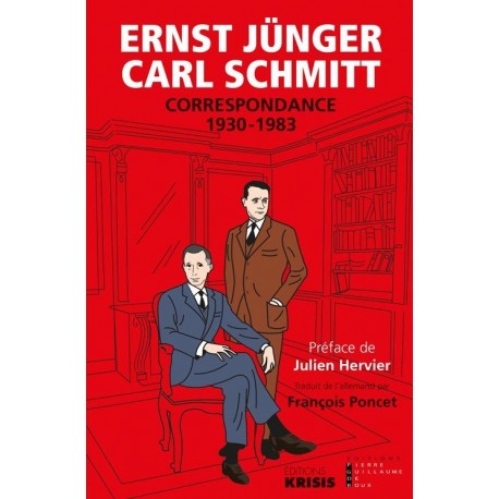 Correspondance 1930-1983 - Ernst Jünger, Carl Schmitt