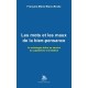 es mots et les maux de la bien-pensance - François-Marie Blanc-Brude