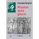 Mission sans gloire - Georges Scapini