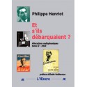 Et s'ils débarquaient ? - Philippe Henriot