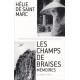 Les champs de braise - Hélie de Saint Marc