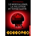 Le mondialisme, la pollution et votre santé - Docteur Claude Nancy