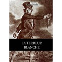 La Terreur blanche - Ernest Daudet