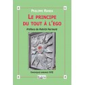 Le principe du tout à l'égo - Philippe Randa