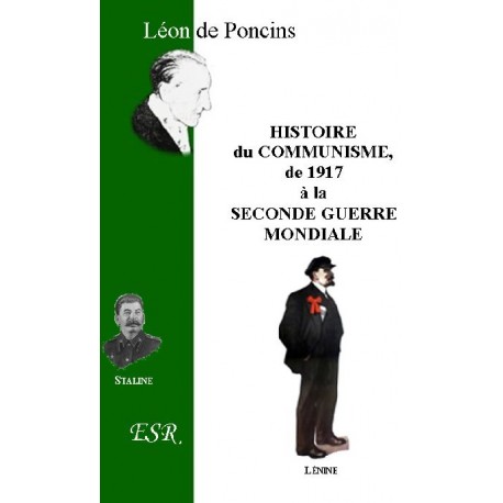 Histoire du communisme de 1917 à la Seconde Guerre mondiale - Léon de Poncins 
