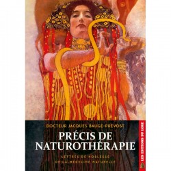 Précis de naturothérapie - Docteur Jacques Baugé-Prévost