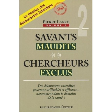 Savants maudits Chercheurs exclus Vol 2