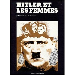 Hitler et les femmes  - J-M Charlier & J. de Launay (grand format)