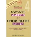 Savants maudits Chercheurs exclus Vol 4 - Pierre Lance