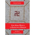 Karl Maria Wiligut, le Raspoutine d'Himmler - Christian Bouchet 