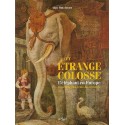 Cet étrange colosse : l'éléphant en Europe - Alan Hutchison (grand format)