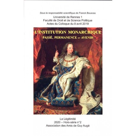 L'instituion monarchique - La Légitimité Hors-série n°2 - 2020