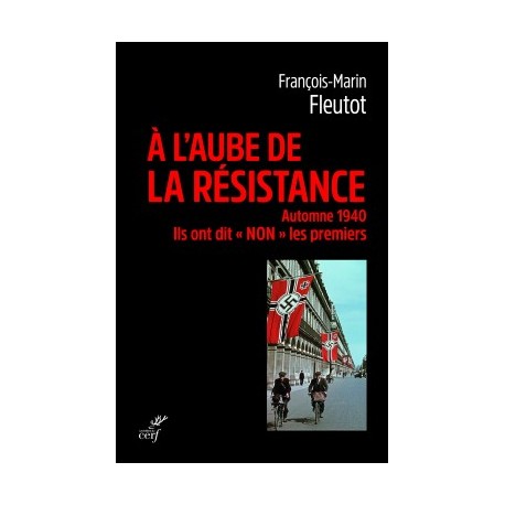 A l'aube de la Résistance - François-Marin Fleutot