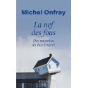 La nef des fous - Michel Onfray
