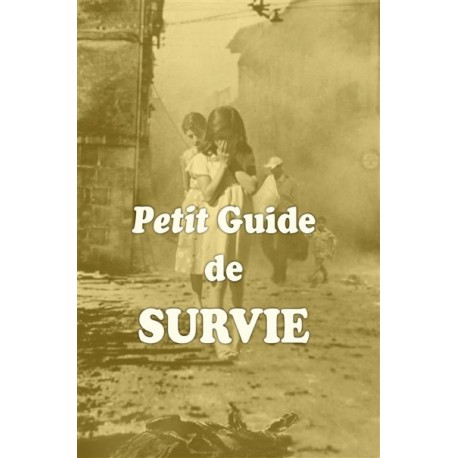 Petit guide de survie - Olivier Michael
