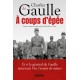 Charles De Gaulle à coups d'épée -  Nicolas Le Nen