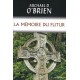 La mémoire du futur - Michael D. O'Brien