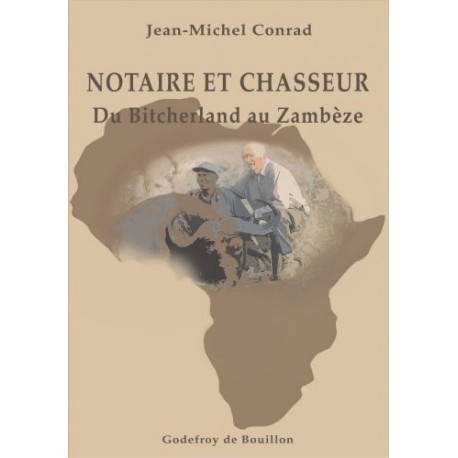 Notaire et chasseur - Jean-Michel Conrad