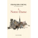 A Notre-Dame - François Cheng