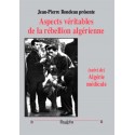 Aspects véritables de la rébellion algérienne - Jean-Pierre Rondeau