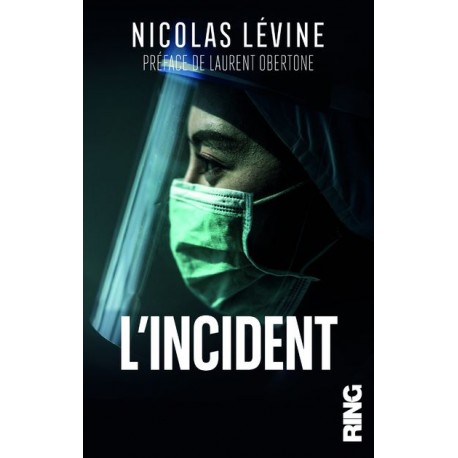 L'incident - Nicolas Lévine