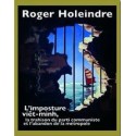 L'imposture viêt-minh - Roger Holeindre