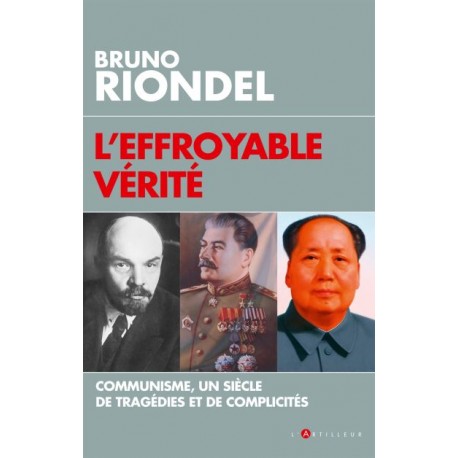 L'effroyable vérité - Bruno Riondel