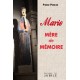 Marie mère de mémoire - Pierre Perrier