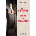 Marie mère de mémoire - Pierre Perrier