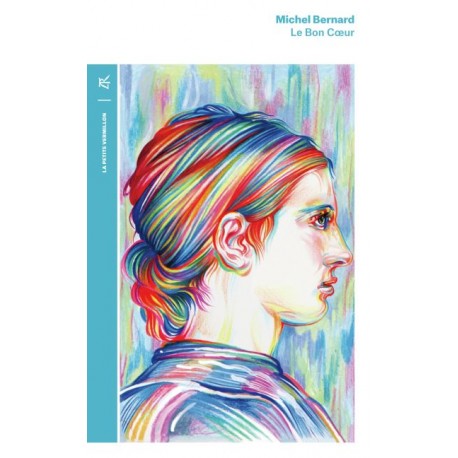 Le Bon Coeur - Michel Bernard (poche)