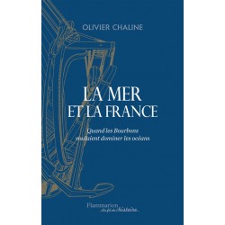 La mer et la France - Olivier Chaline
