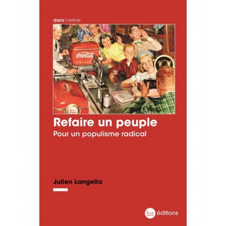Refaire un peuple - Julien Langella