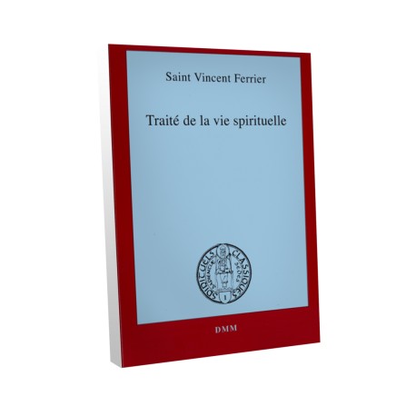 Traité de la vie spirituelle - Saint Vincent Ferrier