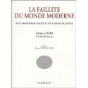 La faillite du monde moderne - Salim Laïbi