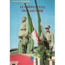 Le crépuscule du fascisme - Laurent Berrafato