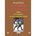 Le Führer et le Duce Vol 2 - Bernard Plouvier