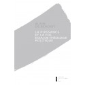 La puissance et la foi, essai de théologie politique - Alain de Benoist
